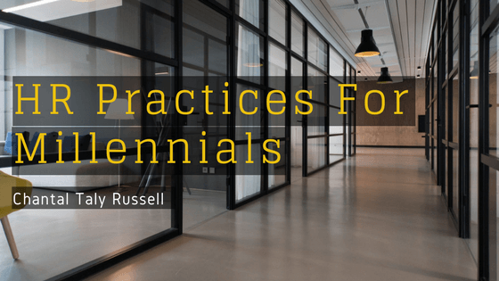 Chantal "Taly" Russell HR Practices For Millennials