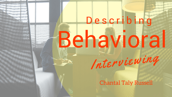 Describing Behavioral Interviewing