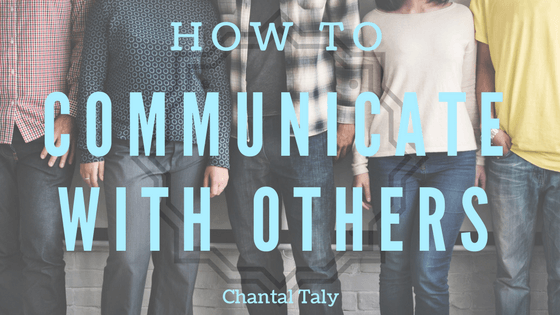 Chantal Taly Russell How To Communicate With Others