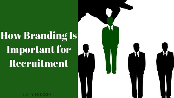 How Branding Is Important For Recruitment