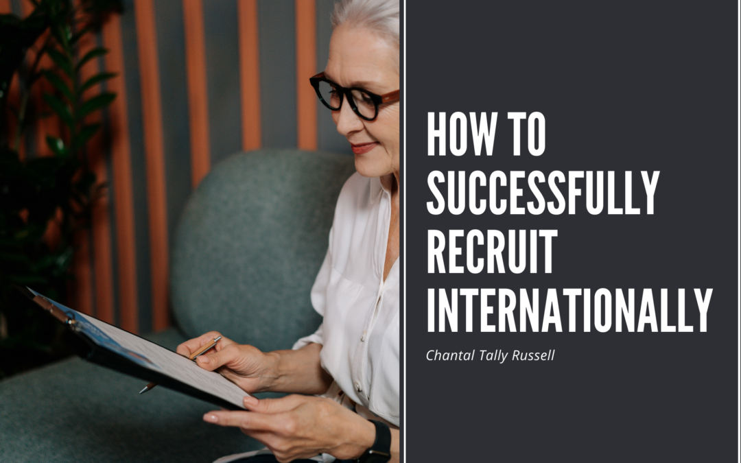 How To Successfully Recruit Internationally