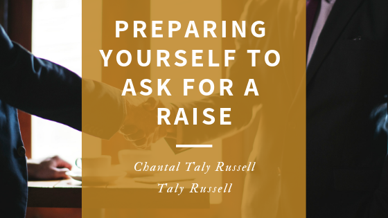 Preparing Yourself To Ask For A Raise