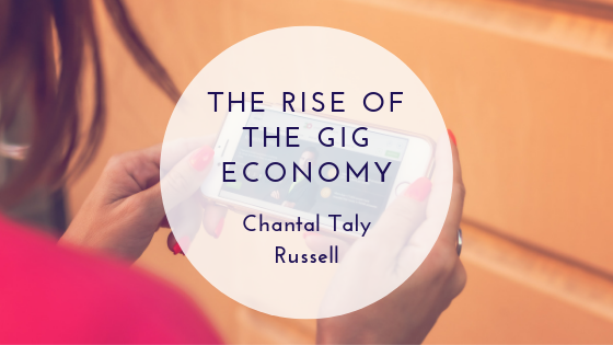 The Rise of The Gig Economy